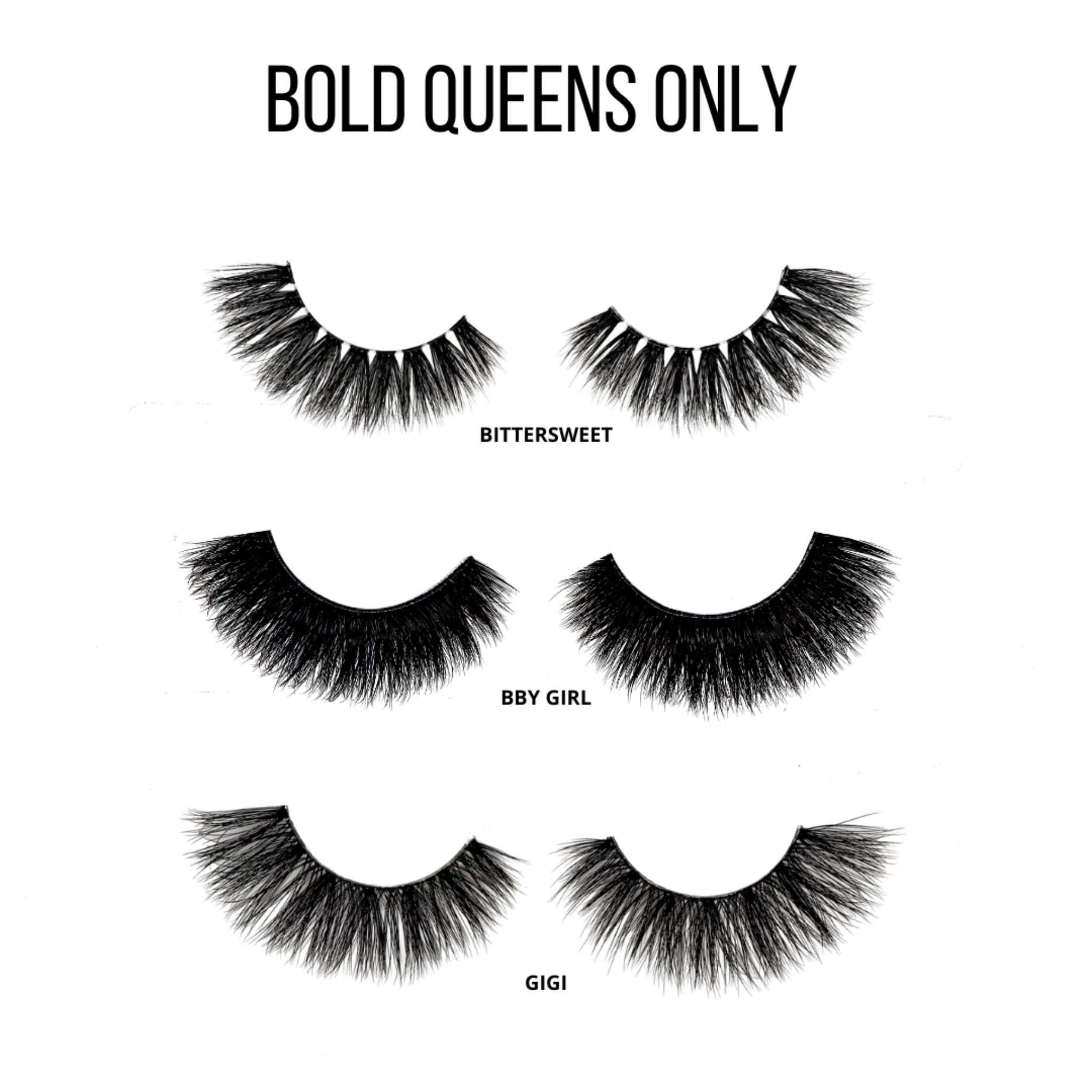 BOLD QUEENS ONLY LASHES